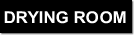aluminium drying room sign