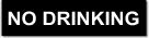 aluminium no drinking sign