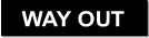 aluminium way out sign