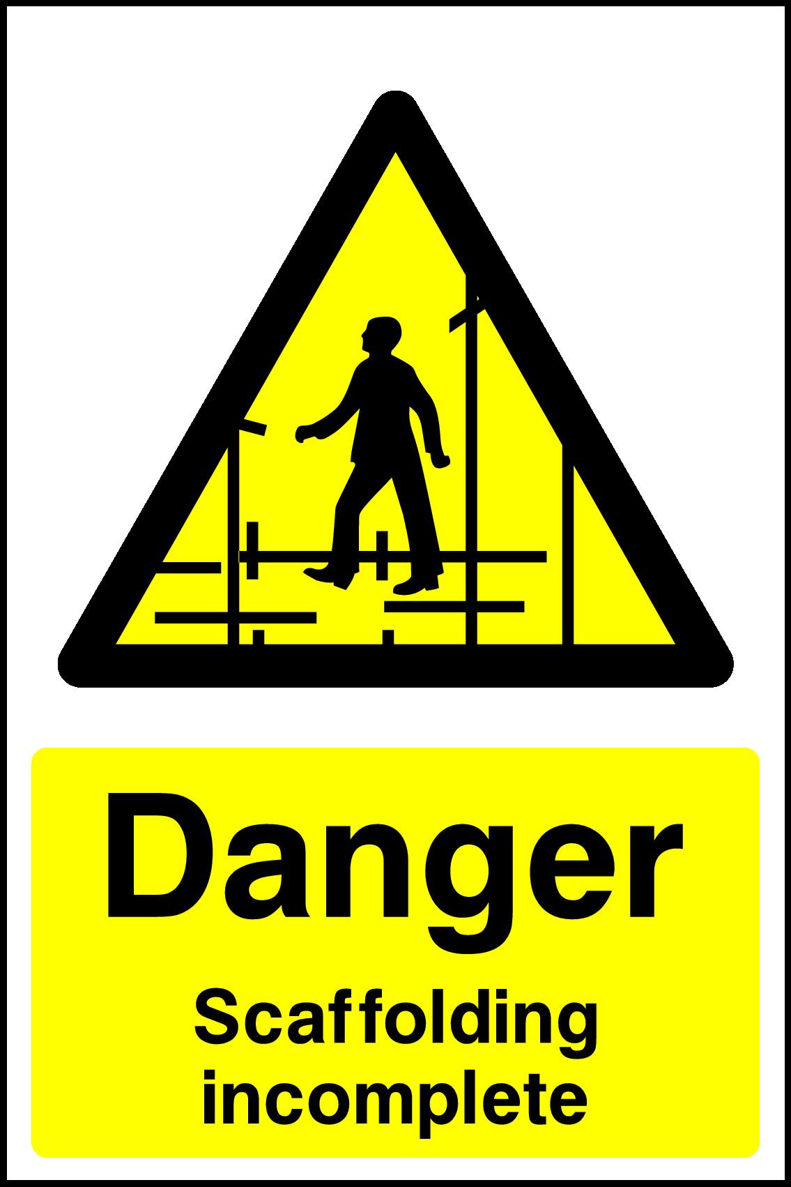 Danger Scaffolding Incomplete Signs and Stickers