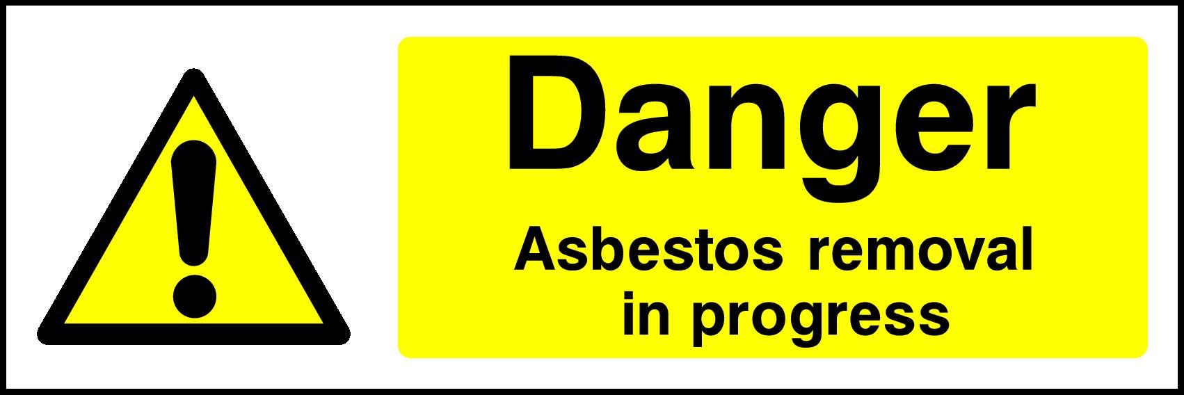 Danger Asbestos Removal In Progress Signs and Stickers
