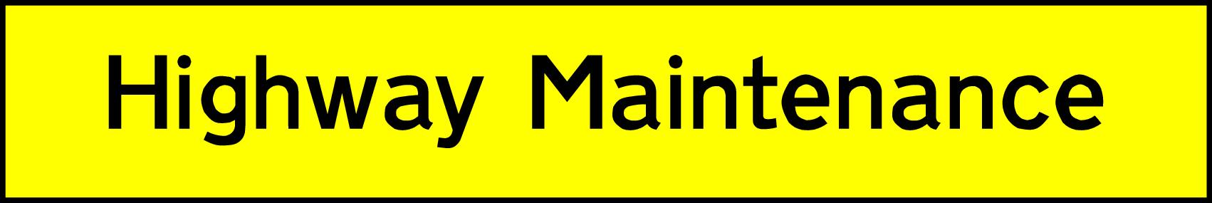 Highway Maintenance Signs and Stickers