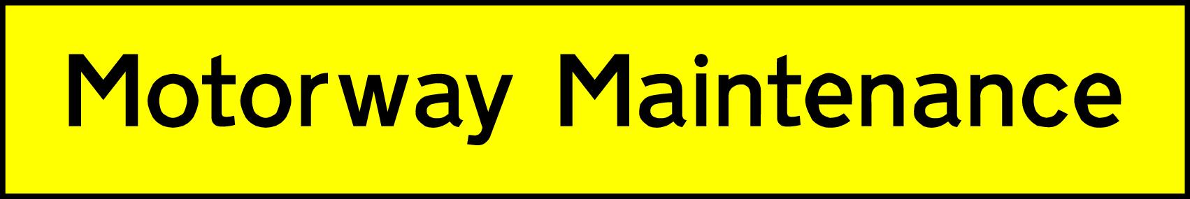 Motorway Maintenance Signs and Stickers