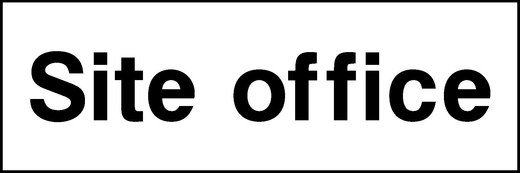 Site Office Signs and Stickers