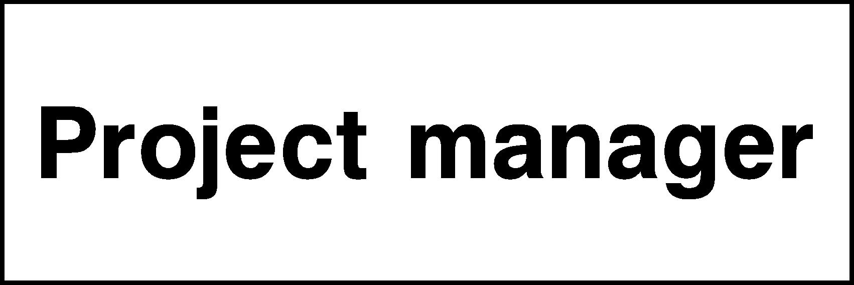 Project Manager Signs and Stickers