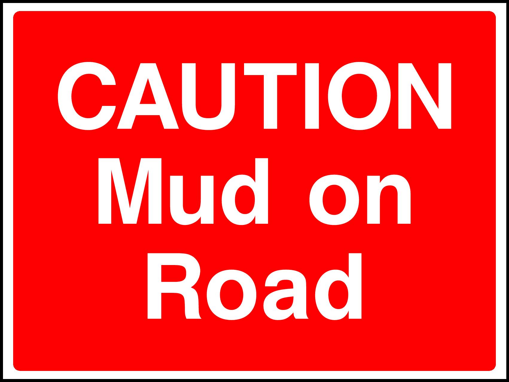 Mud On Road Signs and Stickers
