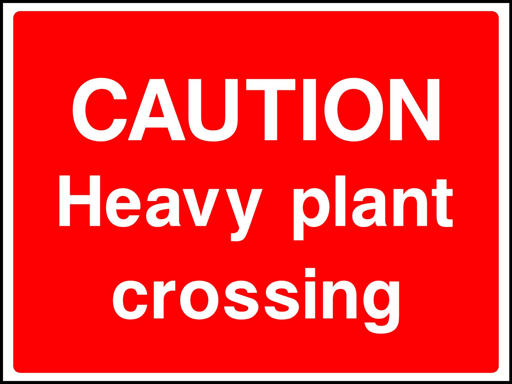 Heavy Plant Crossing Signs and Stickers