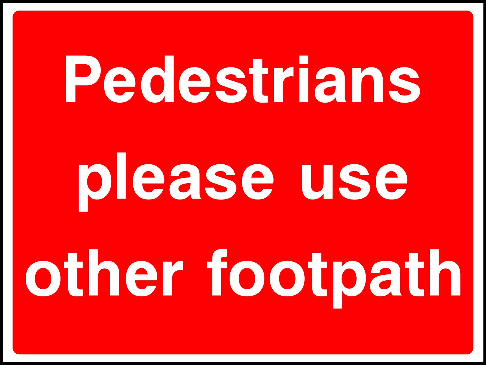 Pedestrians Please Use Other Footpath Signs and Stickers