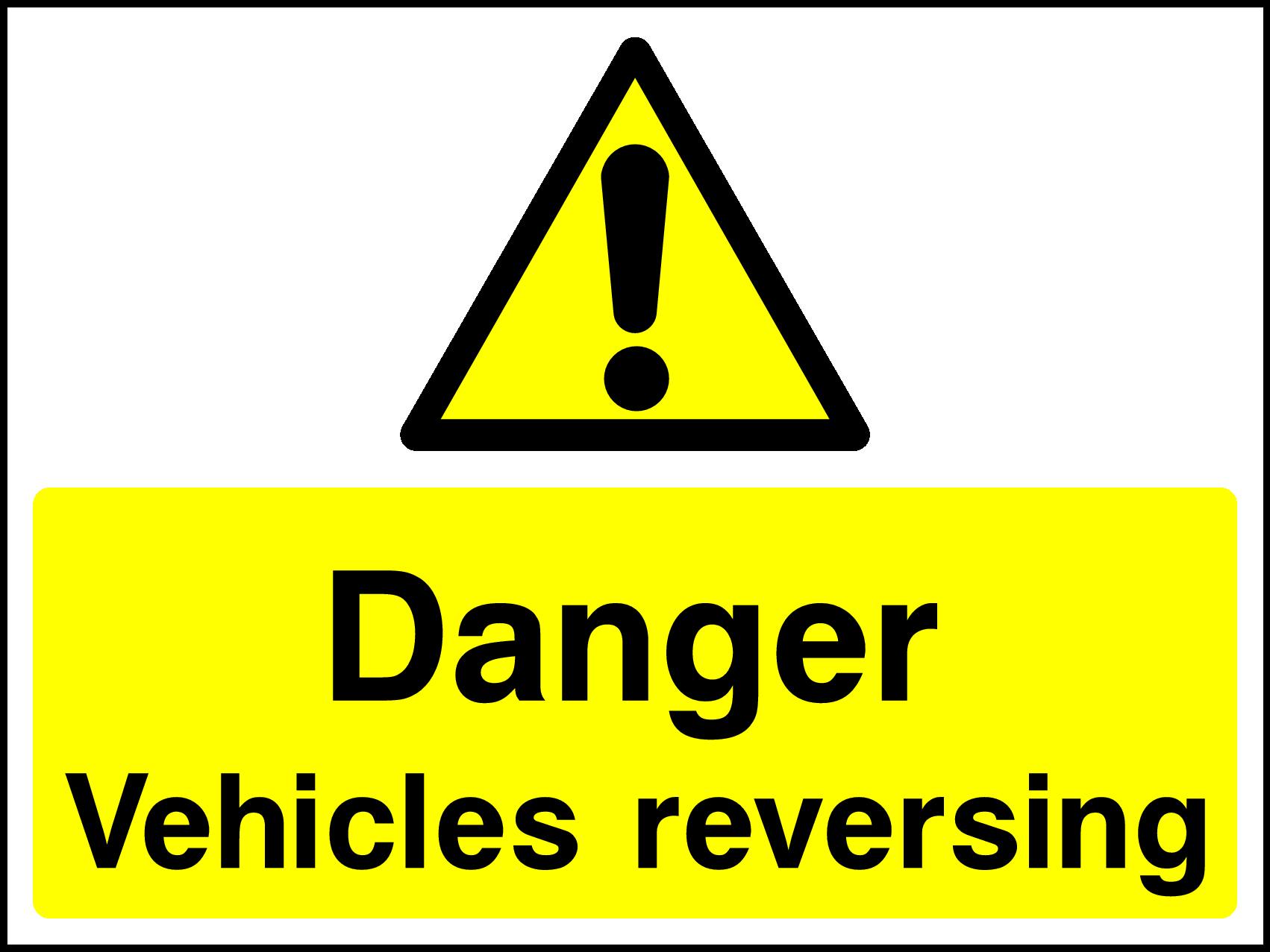 Danger Vehicles Reversing Signs and Stickers