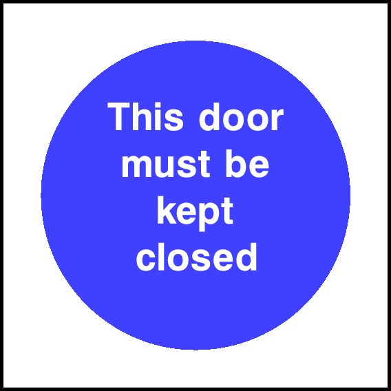 Kept Closed Signs and Stickers