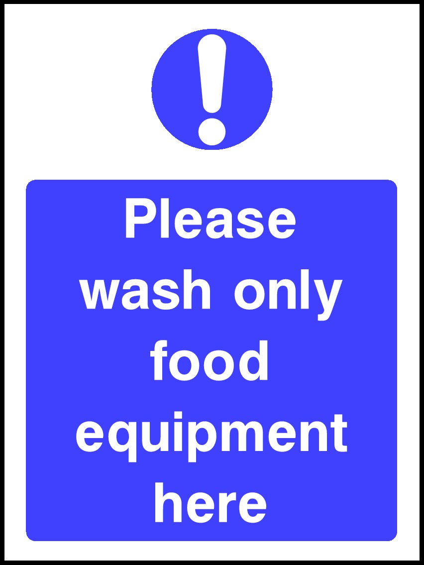 Wash Only Food Equipment Here Signs and Stickers