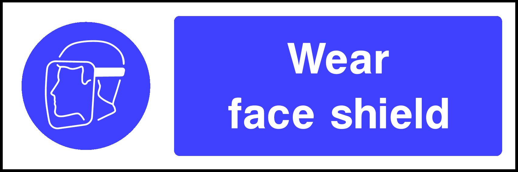 Wear Face Shield Signs and Stickers