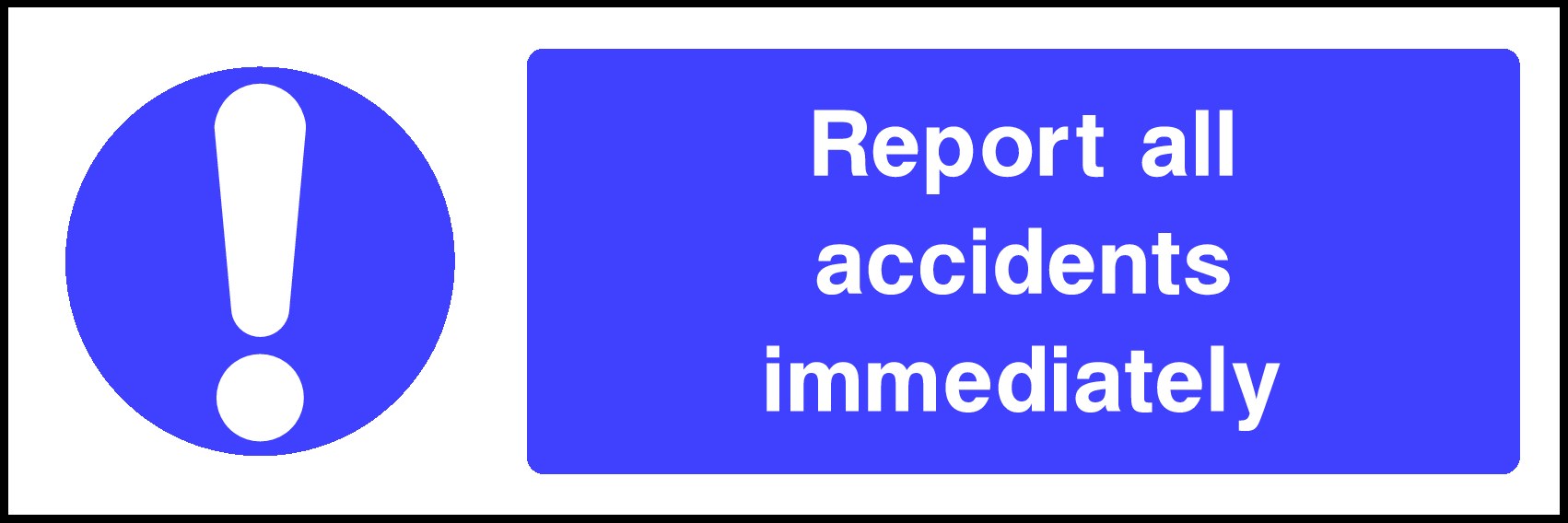 Report All Accidents Signs and Stickers