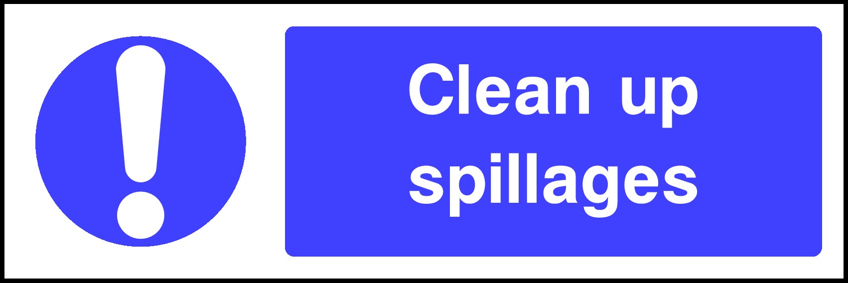 Clean Up Spillages Signs and Stickers