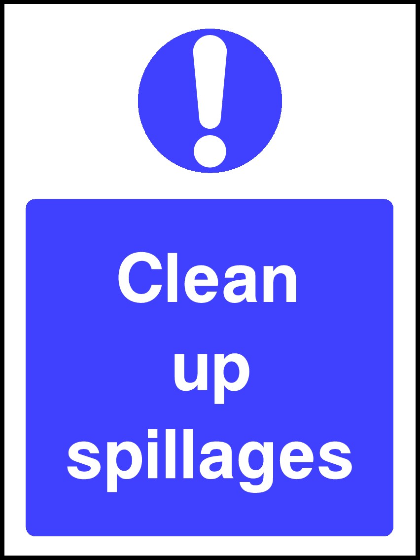 Clean Up Spillages Signs and Stickers