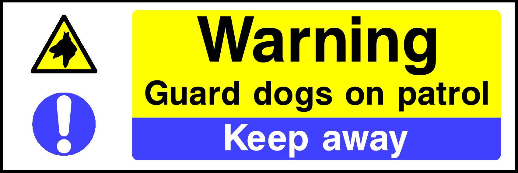 Guard Dogs Signs and Stickers