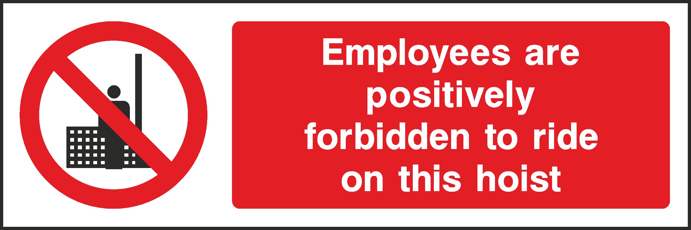 Forbidden To Ride Signs and Stickers