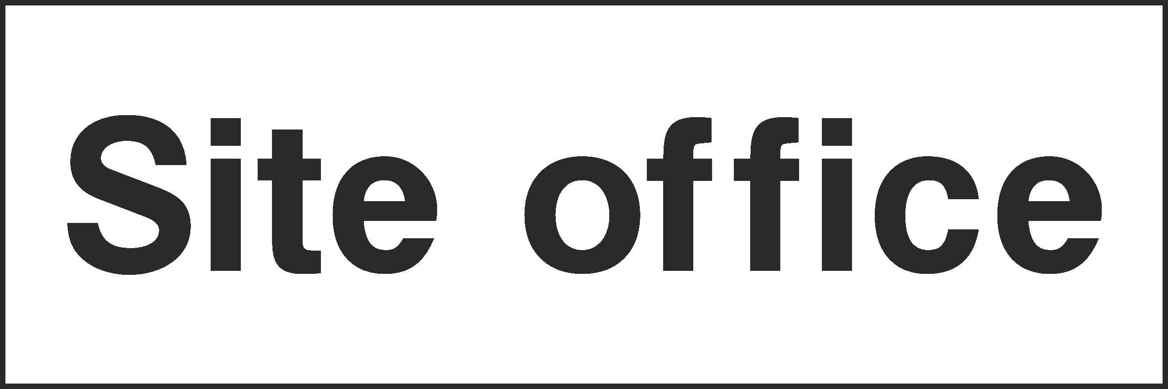 Site Office Signs and Stickers