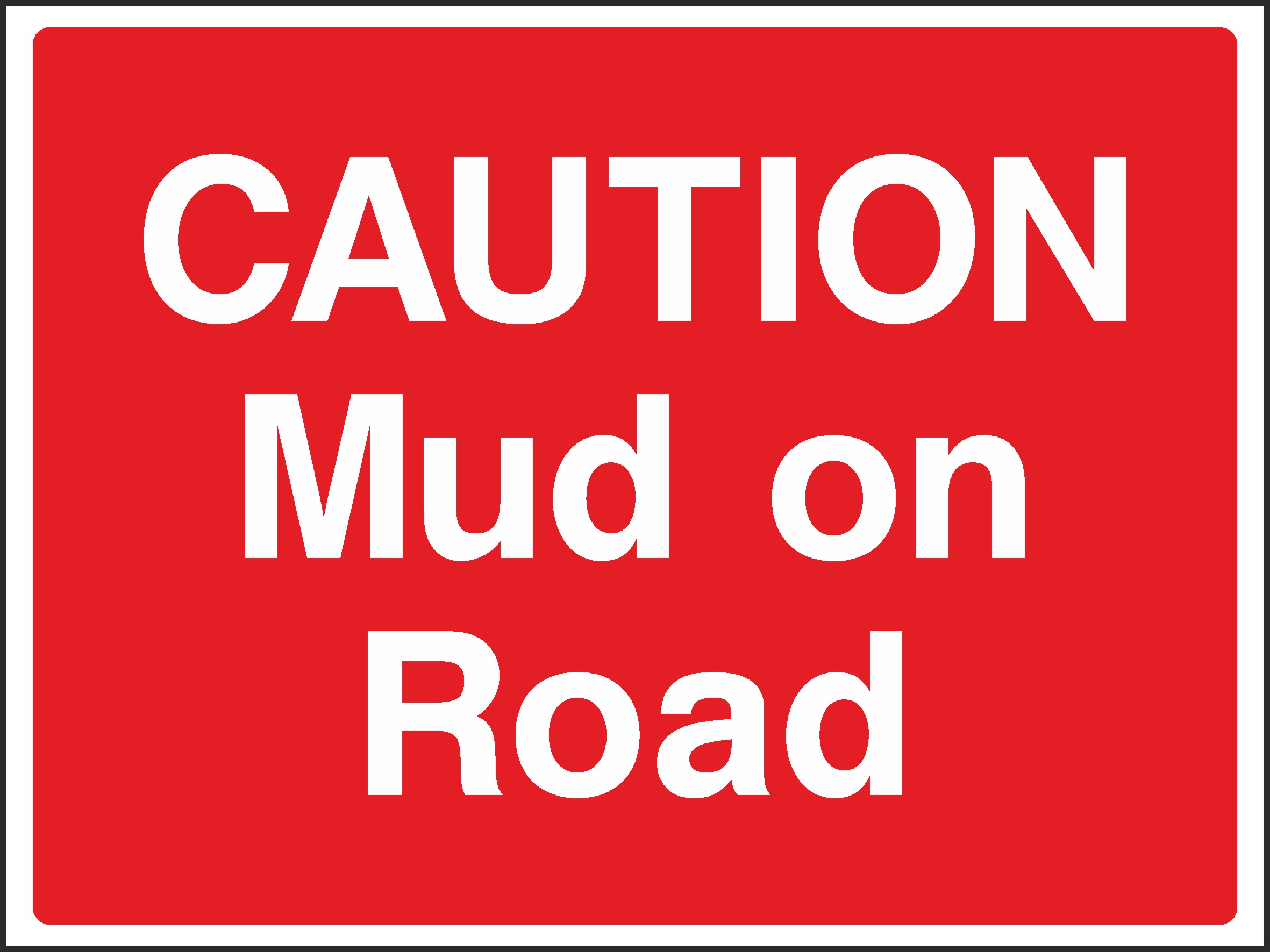 Mud On Road Signs and Stickers