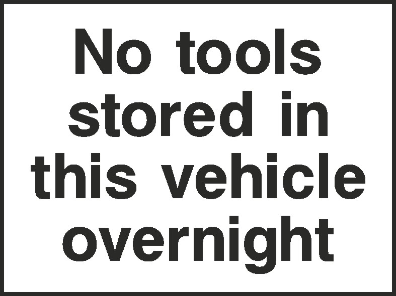 No Tools Stored In This Signs and Stickers
