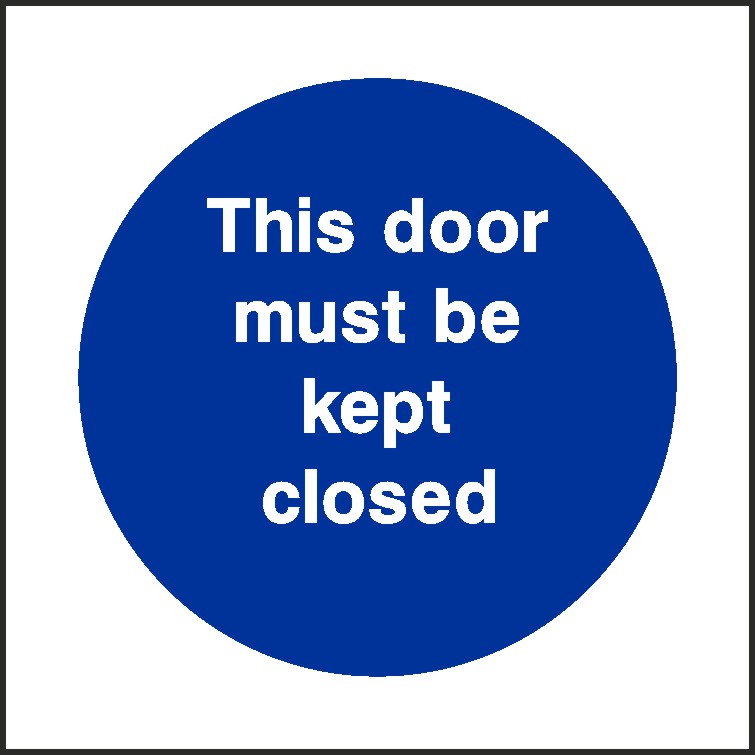 Kept Closed Signs and Stickers