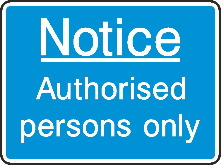 Authorised Persons Signs and Stickers