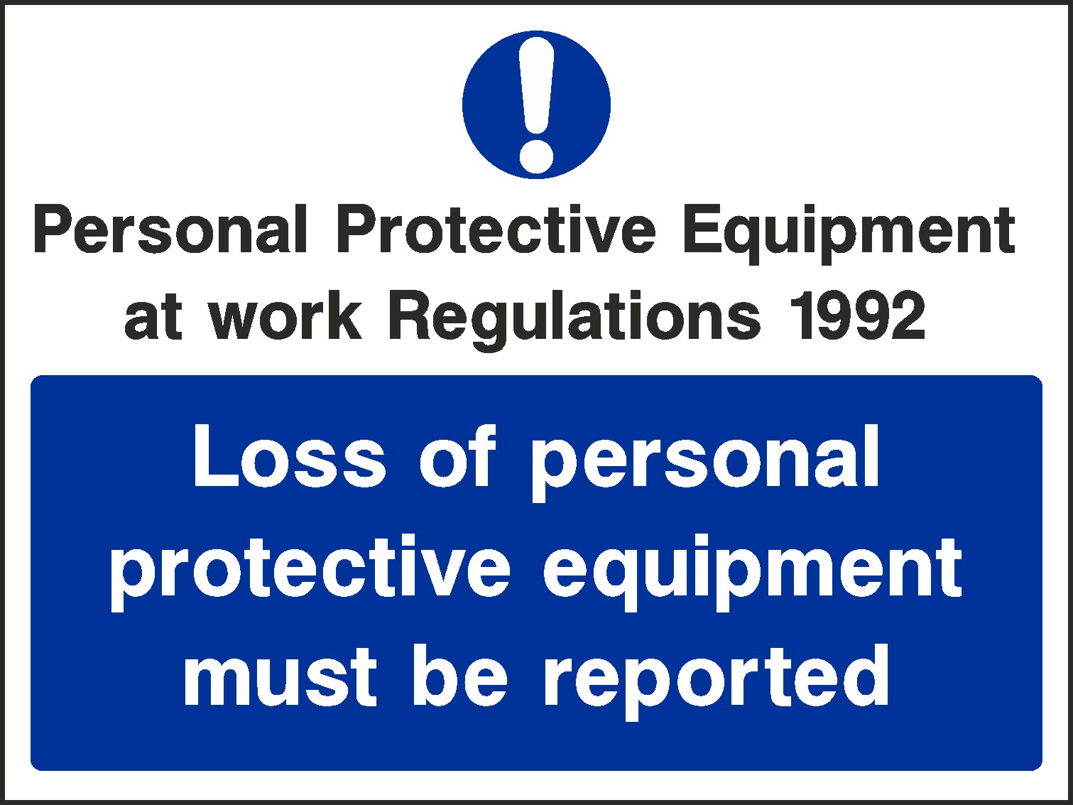 Personal Protective Equipment At Work Regulations Signs and Stickers