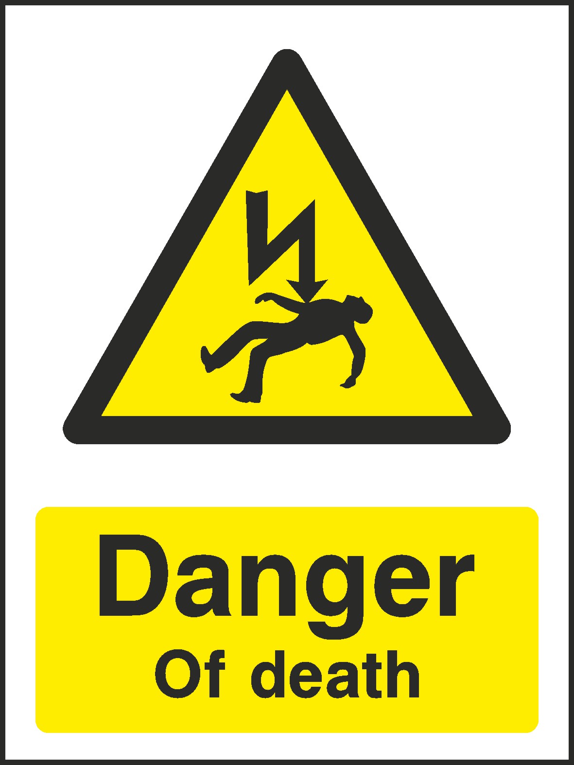 Danger Of Death Signs and Stickers